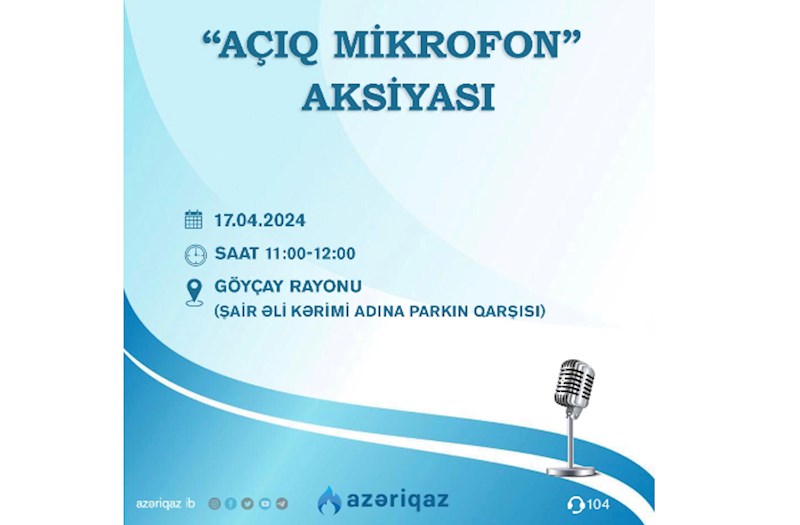 "Azəriqaz"ın "Açıq mikrofon"u Göyçayda qurulacaq
